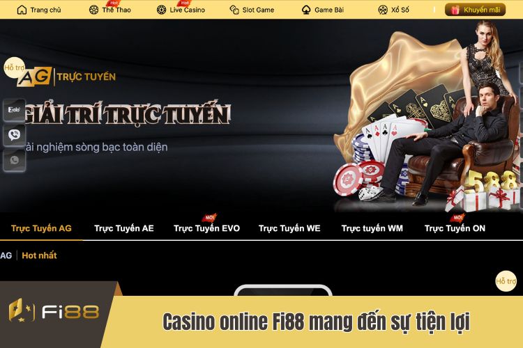 Casino online Fi88 mang đến sự tiện lợi, nhanh chóng dành cho cược thủ