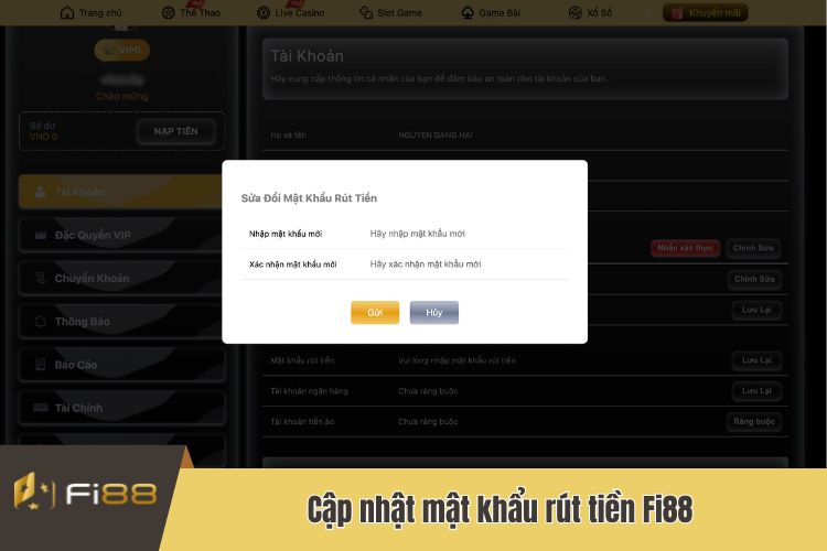 Cập mật khẩu rút tiền Fi88 tại nhà cái